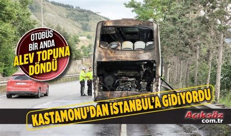 Yolcu otobüsü alev topuna döndü Açıksöz Gazetesi