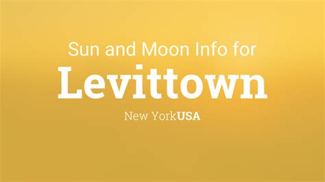 Sun & moon times today, Levittown, New York, USA
