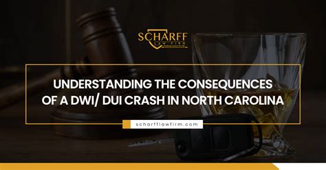 Understanding the Consequences of a DWI/ DUI Crash