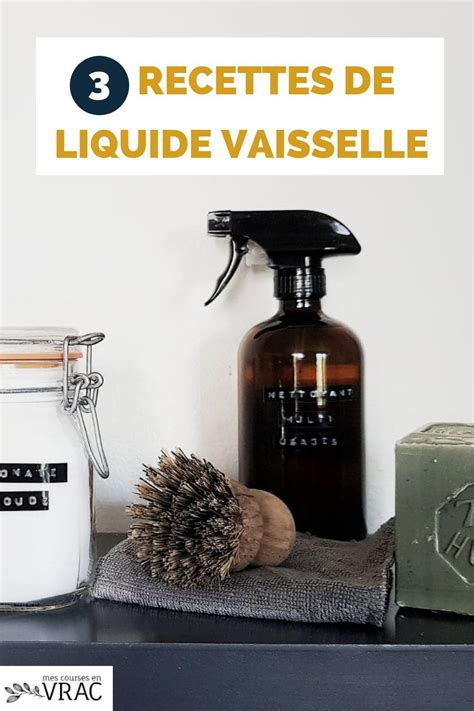 Liquide Vaisselle Maison 3 Recettes Naturelles Et Efficaces Artofit