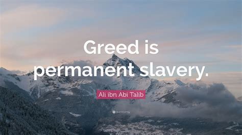 Quotes About Greed 40 Wallpapers Quotefancy