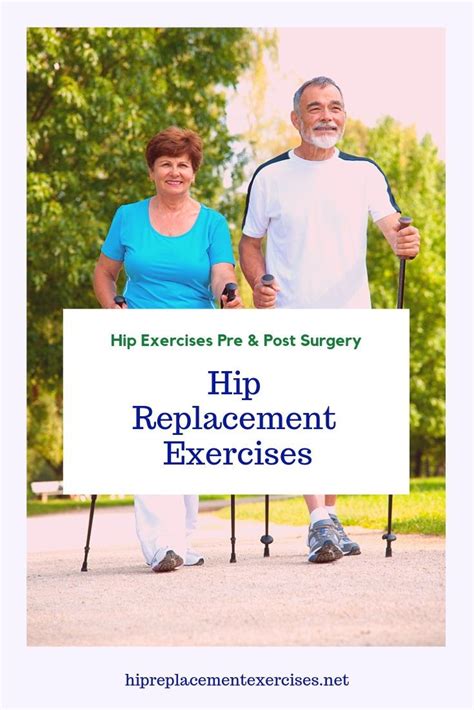 Learn Safe Effective Exercises To Prepare For Your Hip Replacement