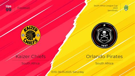 Kaizer Chiefs Vs Orlando Pirates 06052023 At South Africa League Cup