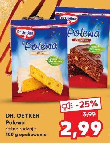 Promocja Polewa Deserowa Dr Oetker W Kaufland