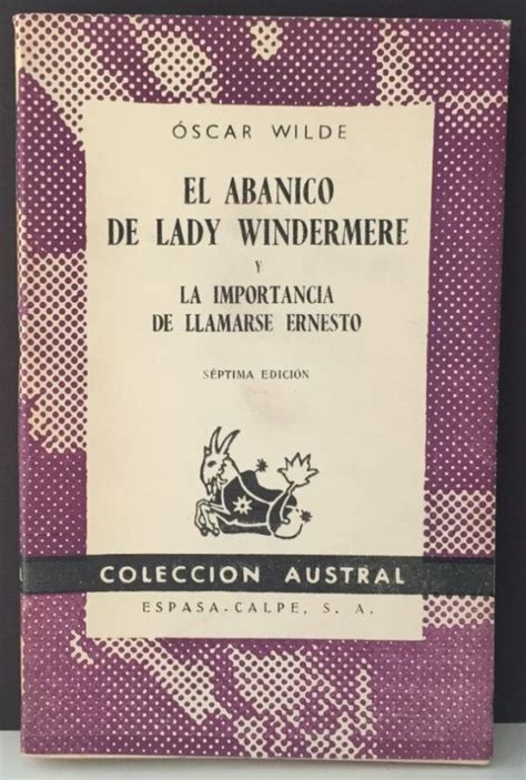 Wilde Oscar El Abanico De Lady Windermere La Importancia De