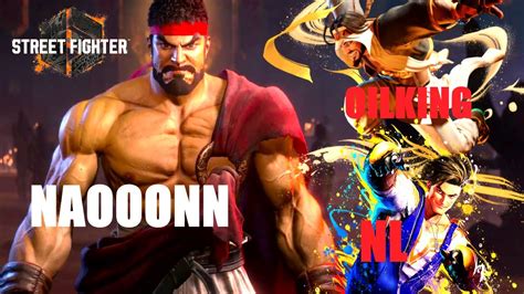 Street Fighter 6 Naooonn Ryu Vs Oil King Rashid And Nl Luke Sf6 Youtube