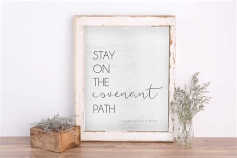 Stay On The Covenant Path Lds Printable Wall Art President Nelson