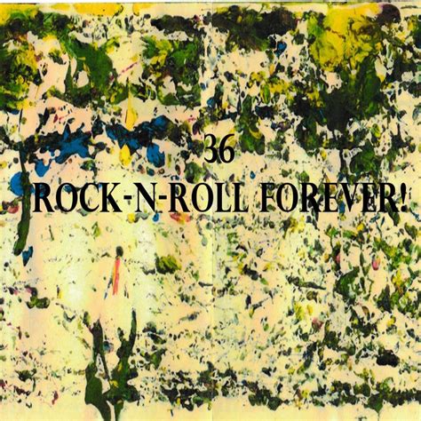 Rock N Roll Forever 36 Muteant Sounds Net Label