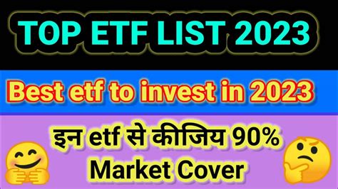 Top Etf List 2023best Etf To Invest In 2023इन Etf के साथ कीजिय 90