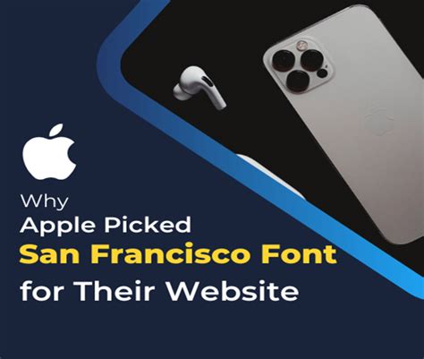 Why Apple Picked San Francisco Font for Their Website? | EntheosWeb