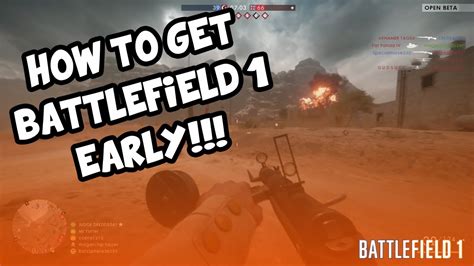 How To Get Battlefield 1 Early Battlefield 1 Tips And Tricks YouTube