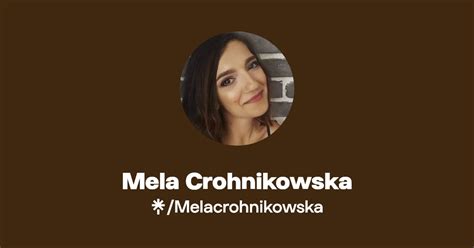 Mela Crohnikowska Instagram Linktree