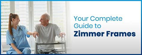 Your Complete Guide To Zimmer Frames Independent Living Specialists