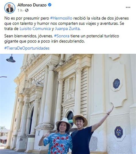 Alfonso Durazo Presume Que Luisito Comunica Y Juanpa Zurita Visitaron