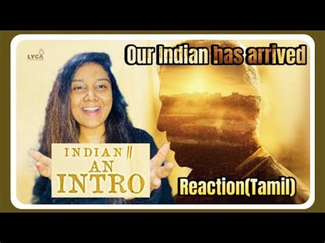 Indian 2 Intro Video REACTION Kamal Hassan Shankar Anirudh