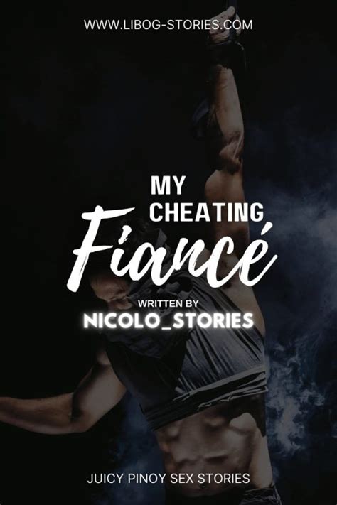 Read My Cheating Fiancé Prologue Pinoy Sex Stories