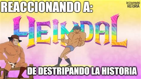 Reaccionando A Heimdal De Destripando La Historia YouTube