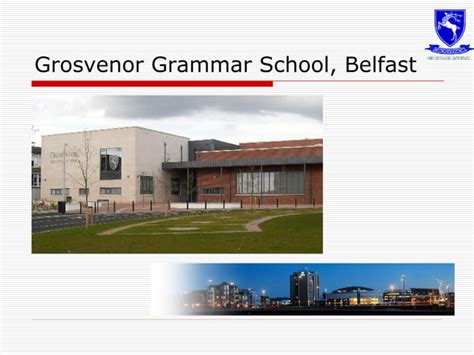 Grosvenor Grammar School, Belfast | PPT