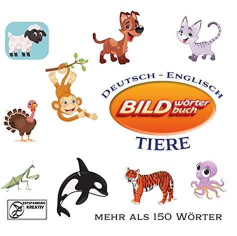 Bildwörterbuch Deutsch Englisch Tiere mehr als 150 Wörter eBook