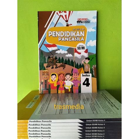 Jual Buku Pendidikan Pancasila Sd Kelas 4 Kurikulum Merdeka Penerbit