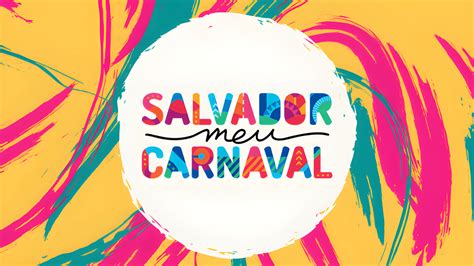 Carnaval Salvador Valores E Informa Es