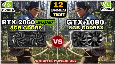 Rtx Super Gb Vs Gtx Gb Games Test Which Is