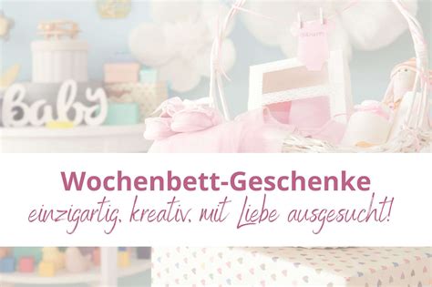 Wochenbett Geschenke Einzigartige Ideen F R Mutter Und Baby