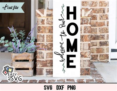 Welcome Porch Sign Svg Home Porch Sign Svg Welcome To Our Etsy