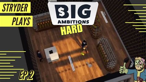 I Will Figure This Out Maybe Big Ambitions Hardmode Ep Youtube