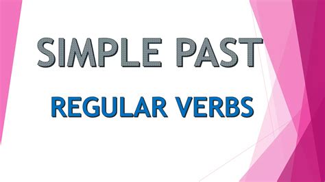 simple  regular verbs