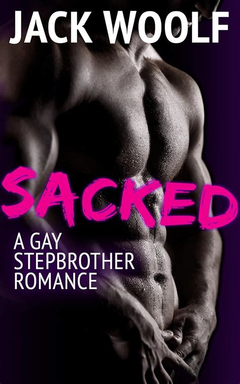 Sacked A Gay Stepbrother Romance EBook Woolf Jack Amazon In Kindle Store