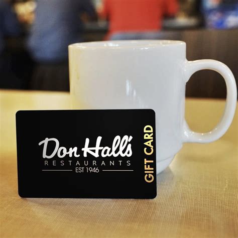 DON HALL’S GIFT CARDS — Don Hall's Restaurants