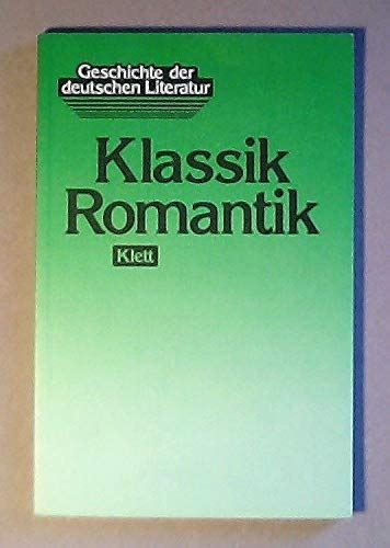 Geschichte Der Deutschen Literatur Bd 2 Klassik Romantik Wilhelm