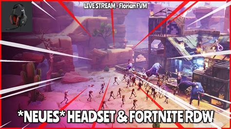 Der Erste Live Stream Mit Meinem Neuen Headset 🎧😍😱 Dem Logitech G332 And Fortnite Rdw Mit