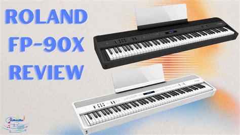 Roland FP 90X Review The Portable Digital Piano Masterpiece