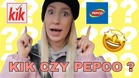 Kik Kontra Pepco Haul Zakupowy Cda