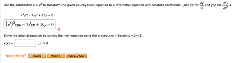 Solved Use The Substitution X Et To Transform The Given Chegg