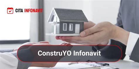 Construyo Infonavit Modalidades Y Requisitos Citainfonavit