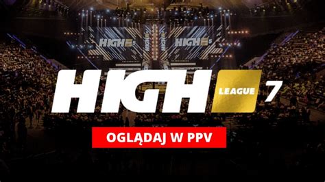 Gdzie Ogl Da High League On Line Jak Wykupi Ppv Strefamma Pl