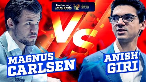 Magnus Carlsen Vs Anish Giri Rapid 2021 Goldmoney Asian Rapid YouTube