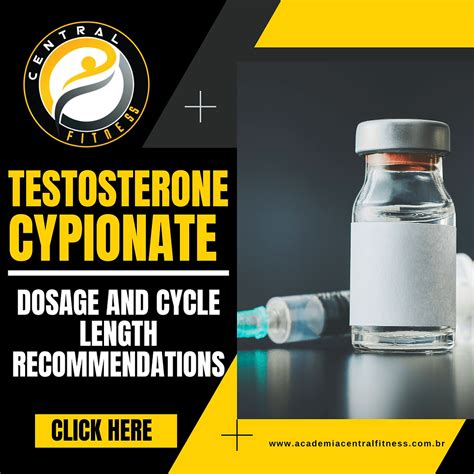 Testosterone Cypionate Dosage And Cycle Length Recommendations