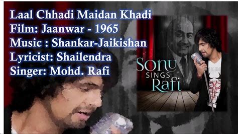 Laal Chhadi Maidan Khadi Mohd Rafi Shankar Jaikishan Shailendra