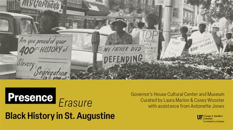 The Return Of Presence Erasure Black History In St Augustine —