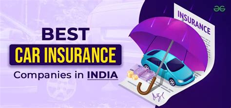 Best Car Insurance Companies In India Geeksforgeeks