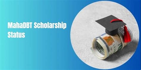 Mahadbt Scholarship Status 2024 Check Application Status