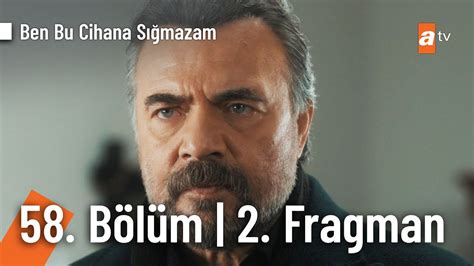 Ben Bu Cihana Sığmazam 58 Bölüm 2 Fragman Senin karın olmak