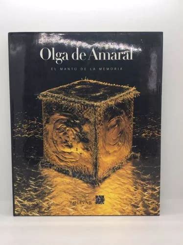 Olga De Amaral El Manto De La Memoria Arte Colombiano