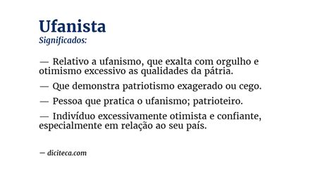 Definir Ufanista - Significado de Ufanista - Diciteca