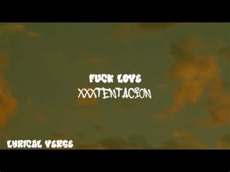 Xxxtentacion Fuck Love Ft Trippie Redd Lyrics Youtube