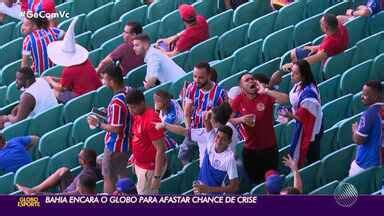 Globo Esporte Ba Torcida Insatisfeita Bahia Recebe O Globo Rn E